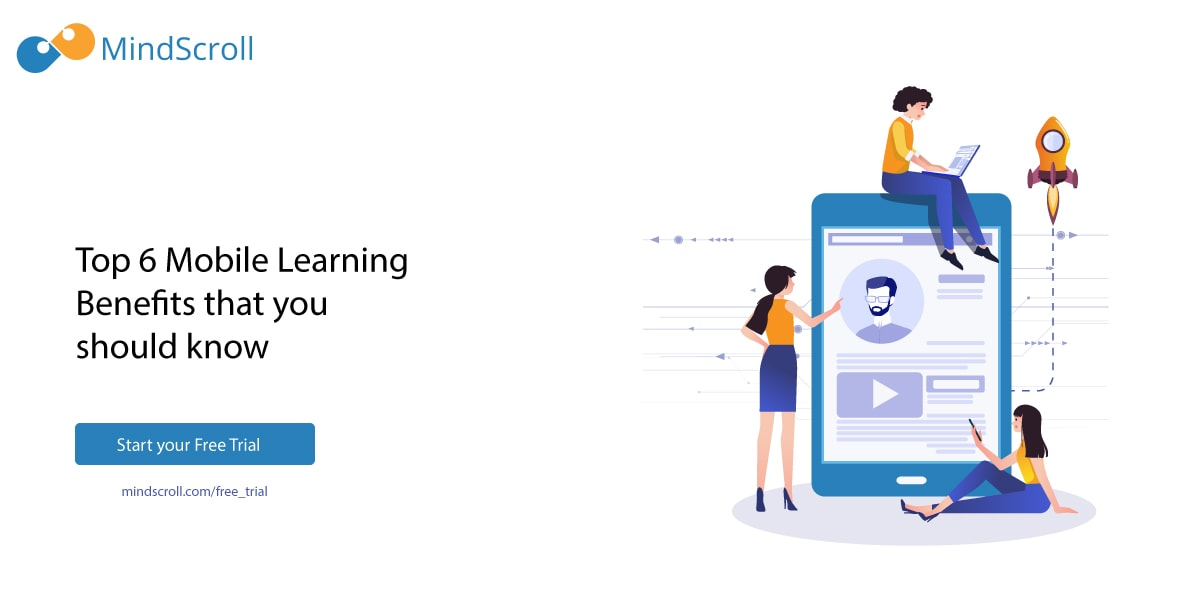 Top 6 Benefits of Mobile Learning - MindScroll Blog Card Image