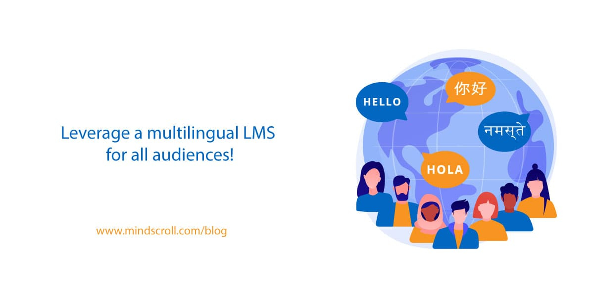 Leverage a multilingual LMS for all audiences! - MindScroll Blog Cover Image