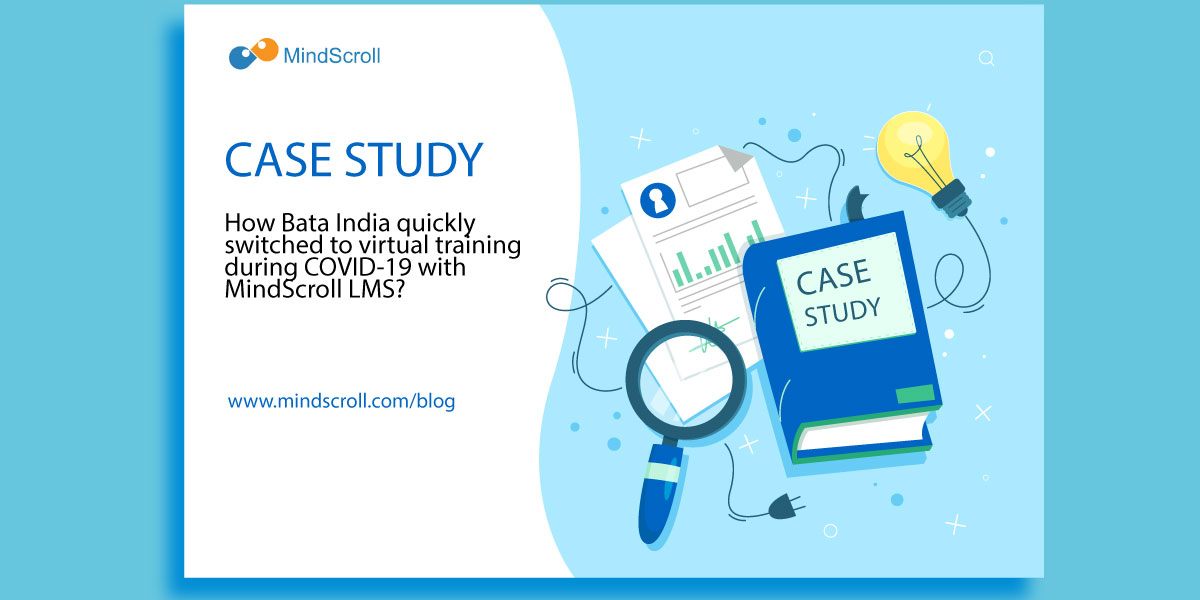 Case Study: How Bata India quickly switched to virtual training during COVID-19 with MindScroll LMS? - MindScroll Blog Card Image